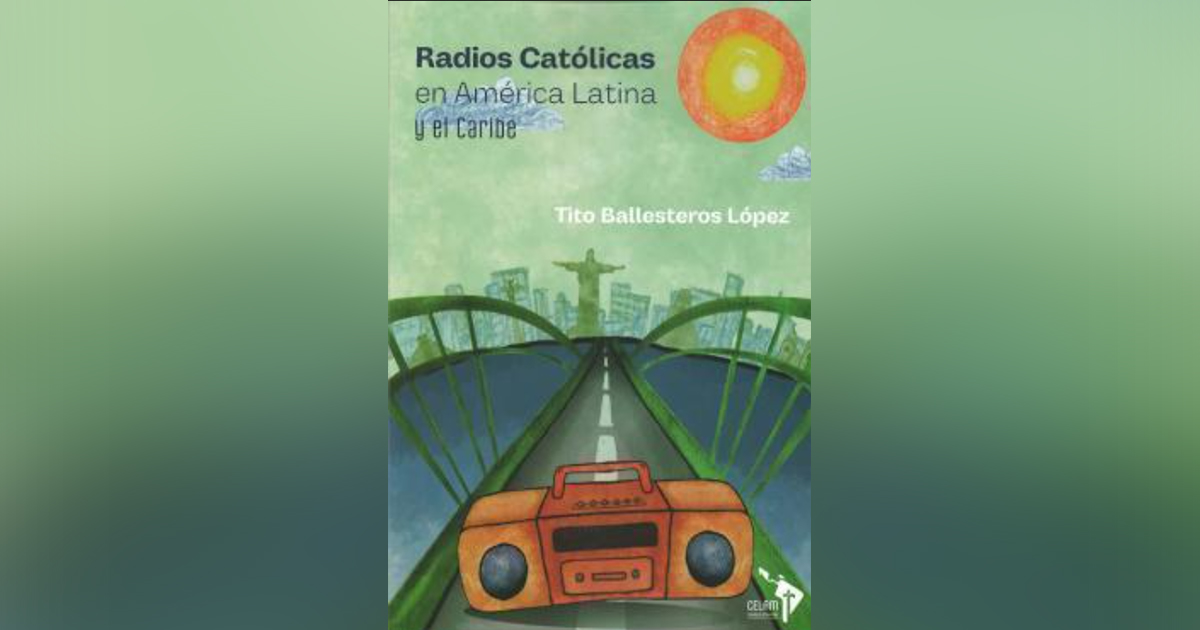 Radios católicas en América Latina y el Caribe AMARCALC